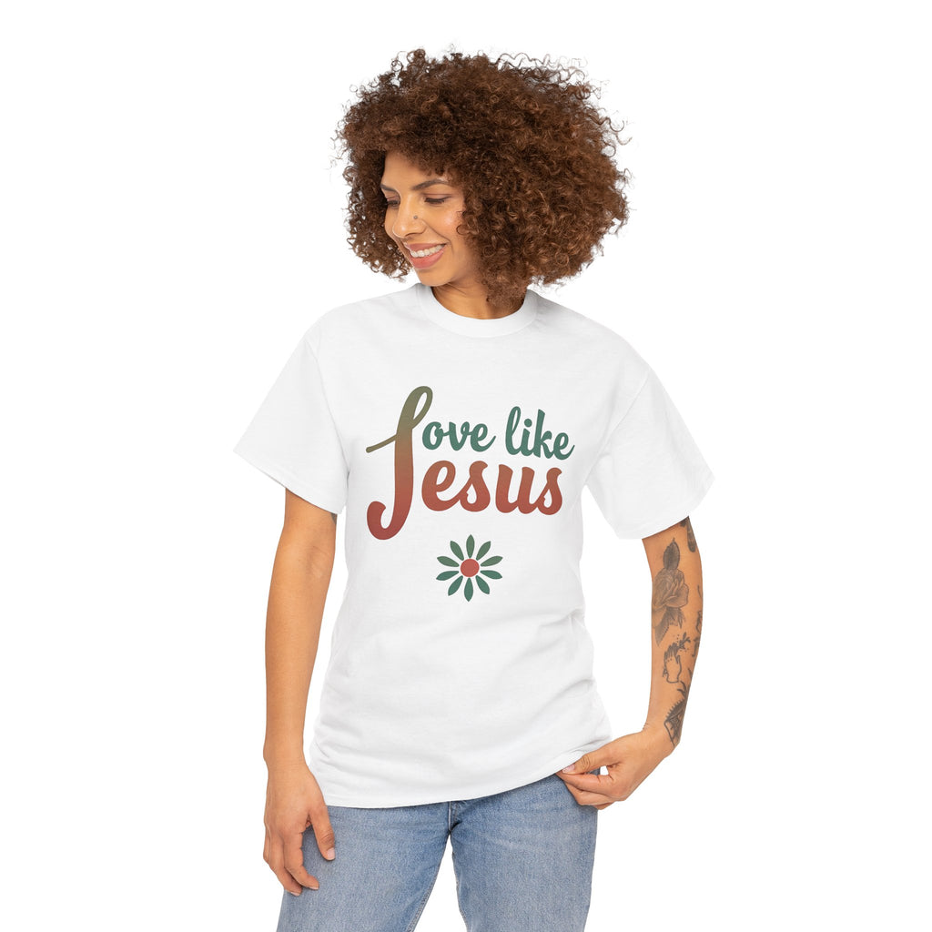 Love Like Jesus - T-Shirt | Religious Inspirational Tee, Retro Shirt