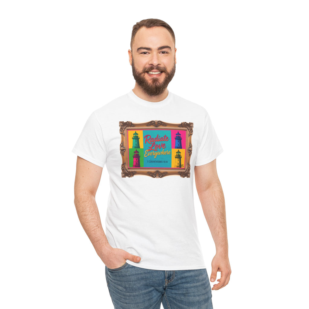 Radiate Love Everywhere - Framed - T-Shirt | Religious Inspirational Tee | 1 Corinthians 16:14