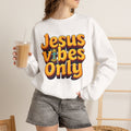 Jesus Vibes Only - Crewneck Sweatshirt | Bible Art | Retro Shirt