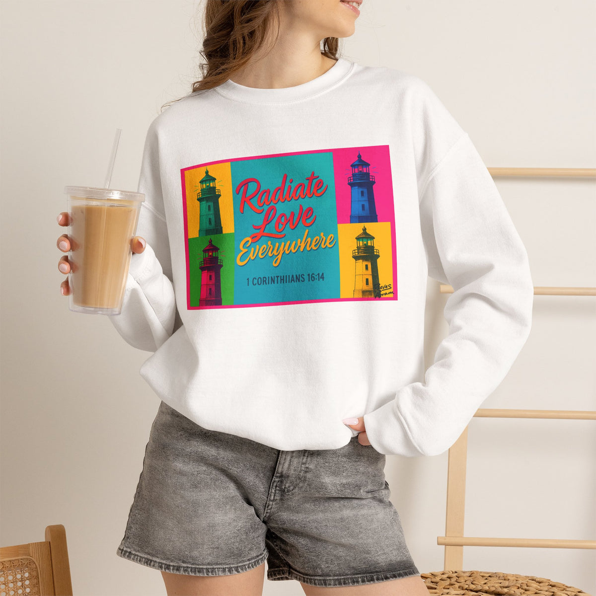 Radiate Love Everywhere - Crewneck Sweatshirt | 1 Corinthians 16:14