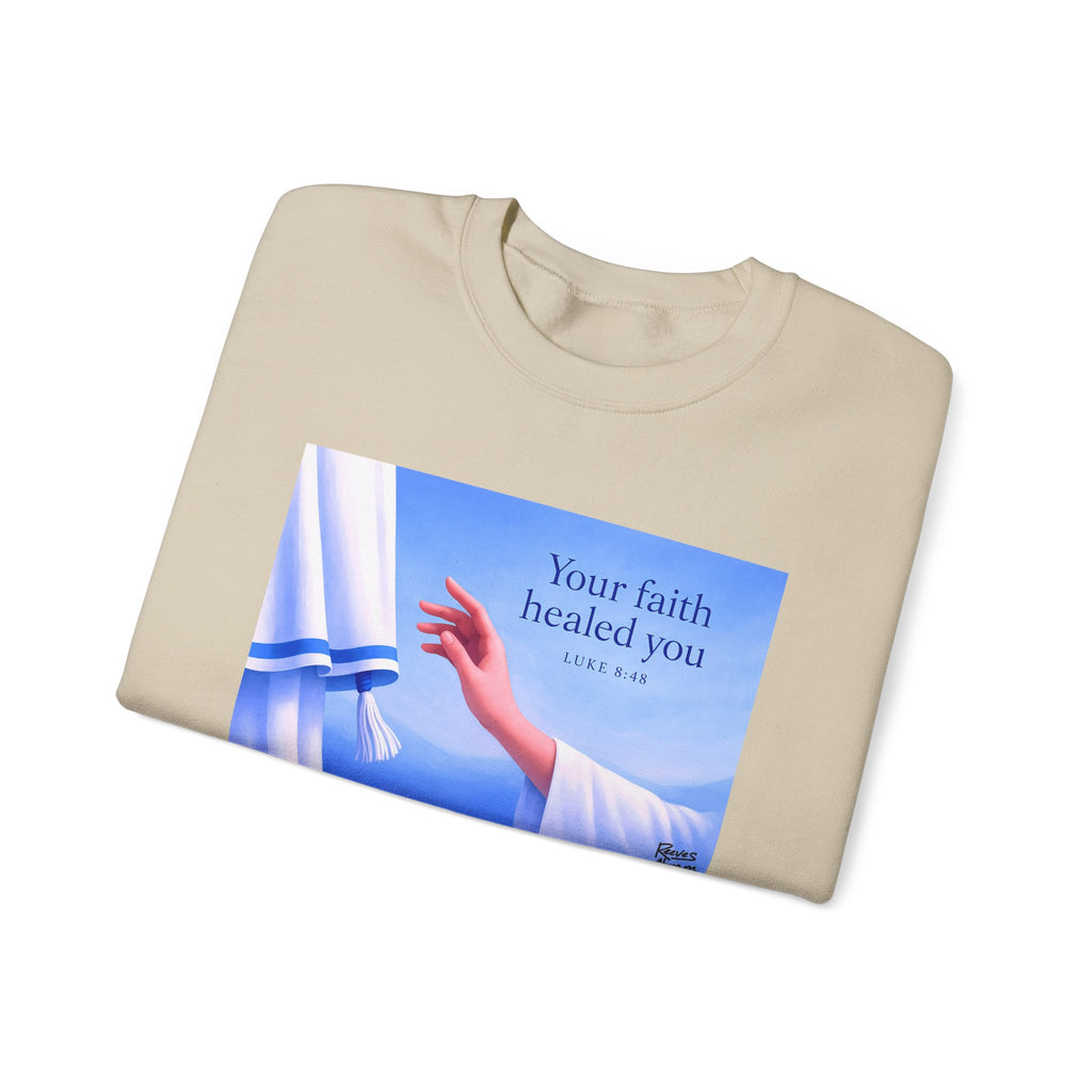 Your Faith Healed You (Luke 8:48) - Crewneck Sweatshirt | Bible Art