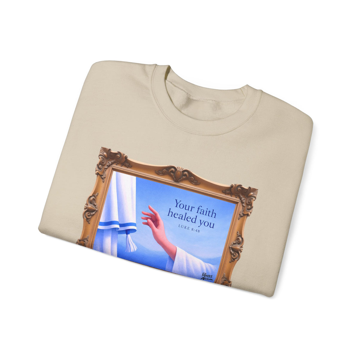 Your Faith Healed You (Luke 8:48) - Framed - Crewneck Sweatshirt | Bible Art