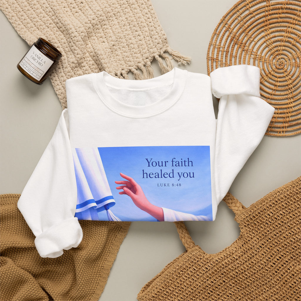 Your Faith Healed You (Luke 8:48) - Crewneck Sweatshirt | Bible Art