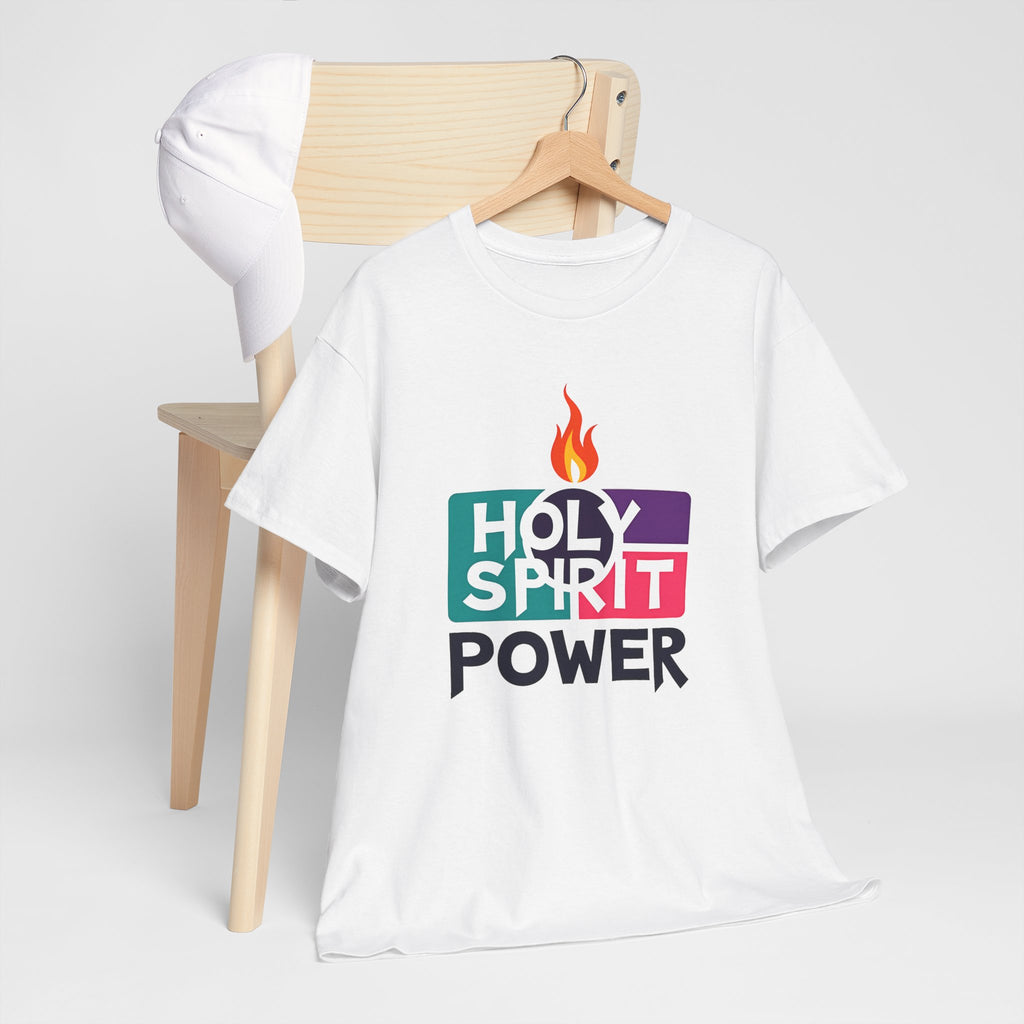 Holy Spirit Power - T-Shirt | Religious Inspirational Tee, Share Your Faith