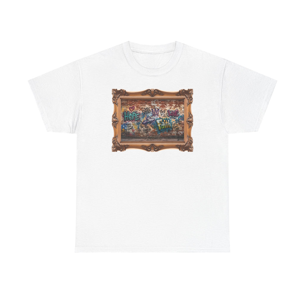 Walls of Faith - Framed - T-Shirt | Religious Inspirational Tee | Hope + Faith + Love