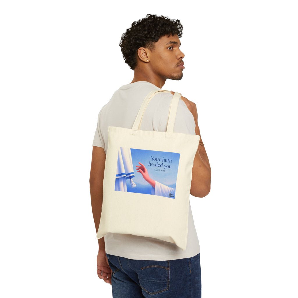 Your Faith Healed You (Luke 8:48) - Canvas Tote Bag