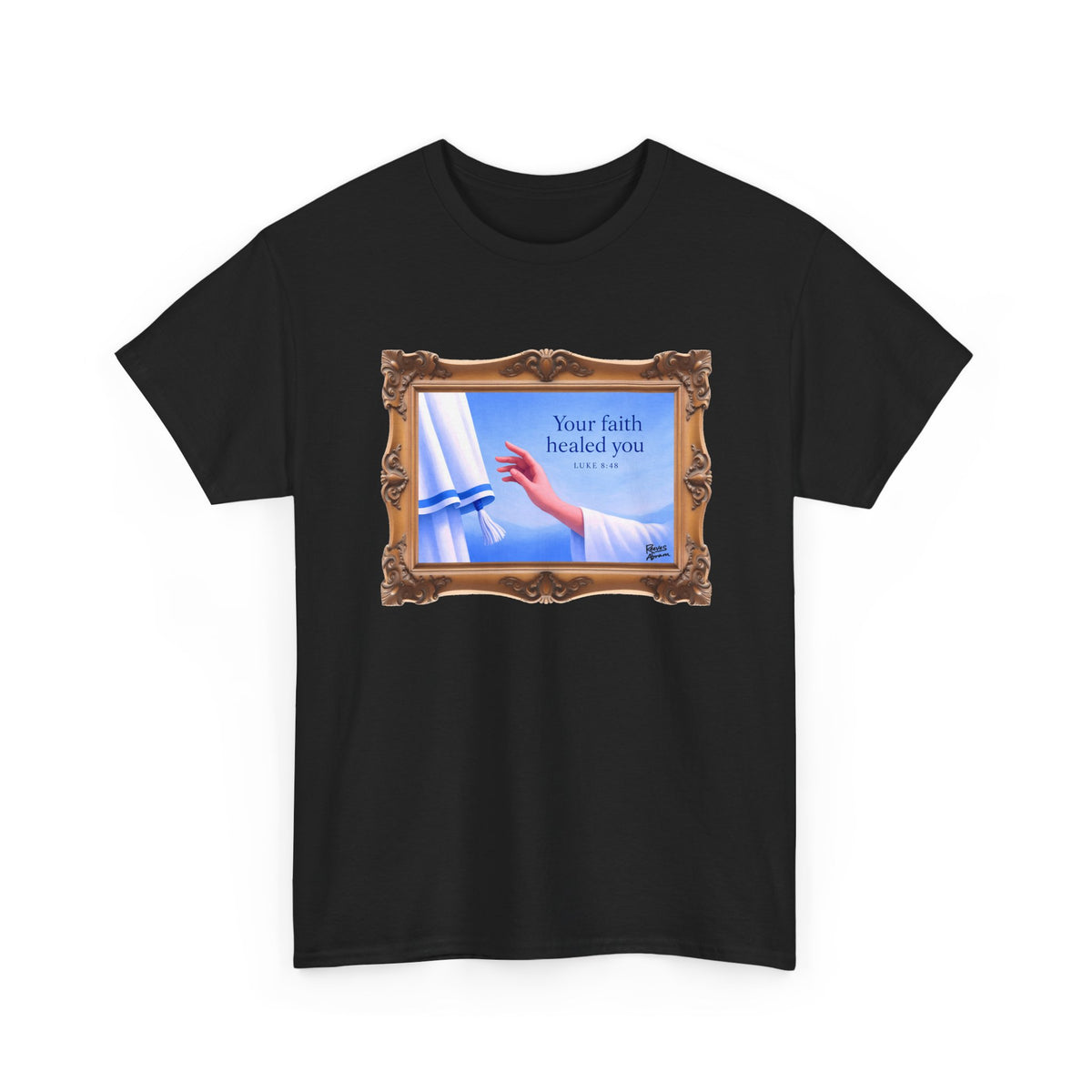 Your Faith Healed You (Luke 8:48) - Framed - T-Shirt | Religious Inspirational Tee, Jesus in Bible Artwork