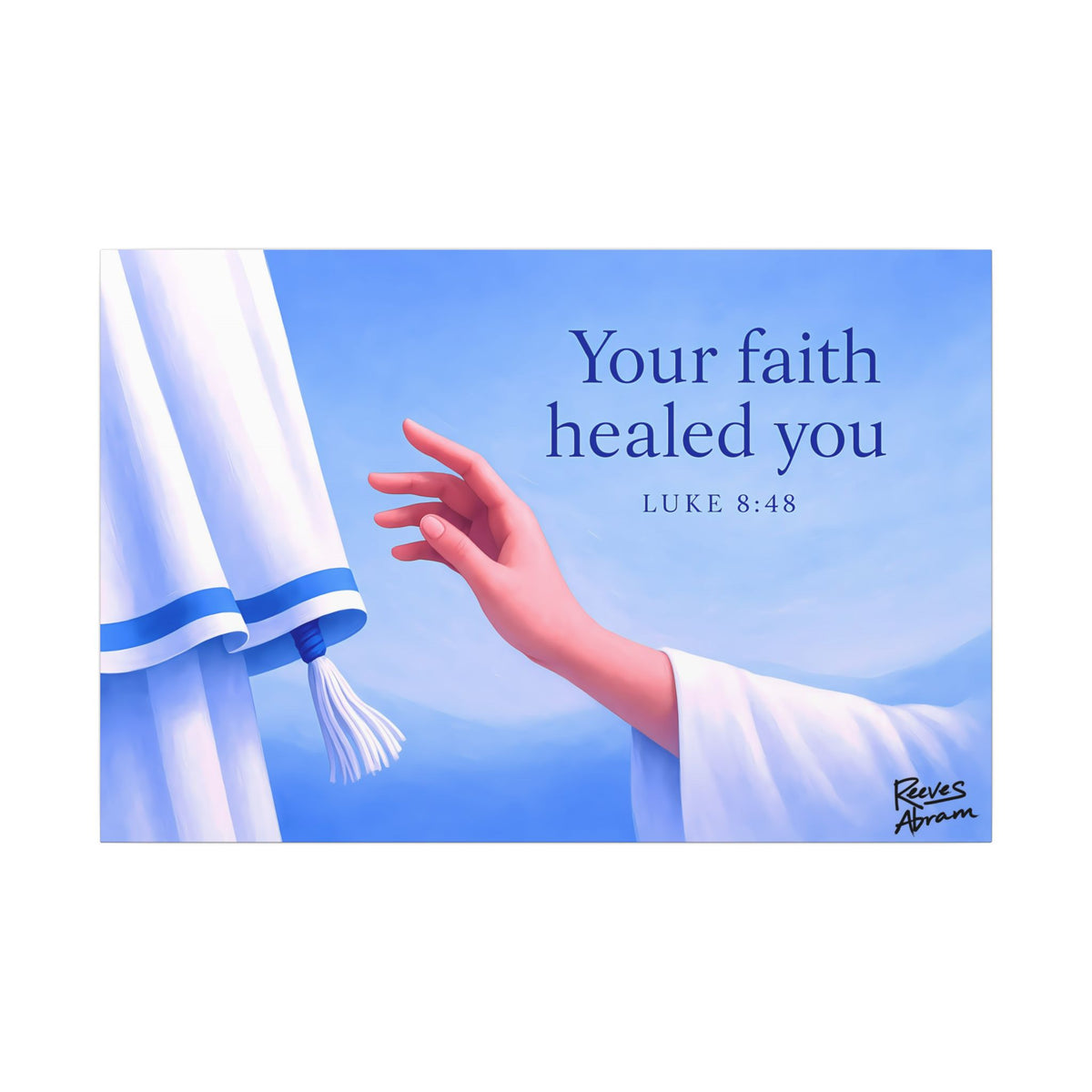 Your Faith Healed You (Luke 8:48) | 36" x 24" Canvas (Horizontal) | Christian Wall Art | Scripture Art