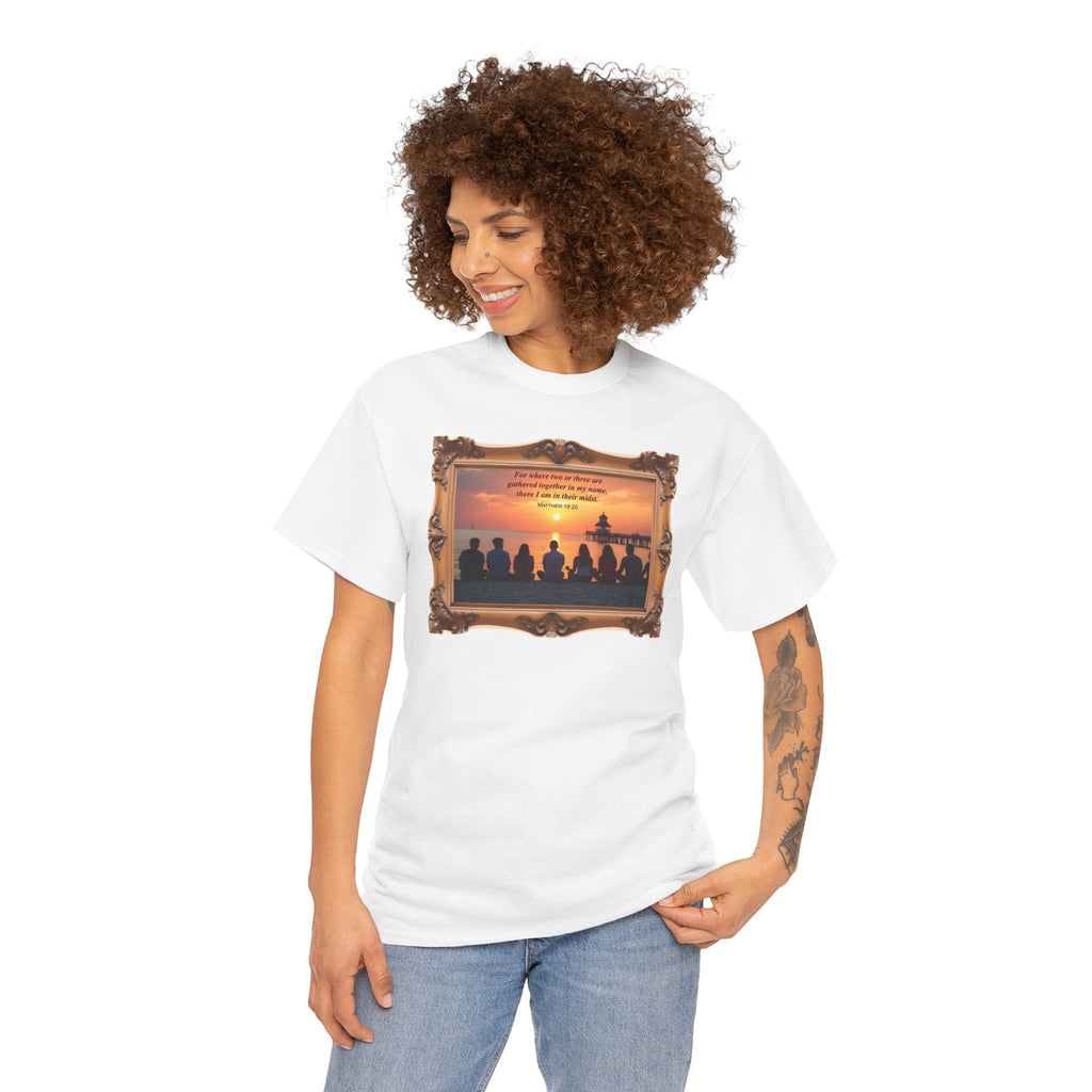Where Two or Three Gather - Framed - T-Shirt | Religious Inspirational Tee | Matthew 18:20