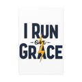 I Run on Grace | 24" x 36" Canvas (Vertical) | Christian Wall Art | Faith Home Decor | Strength for the Journey