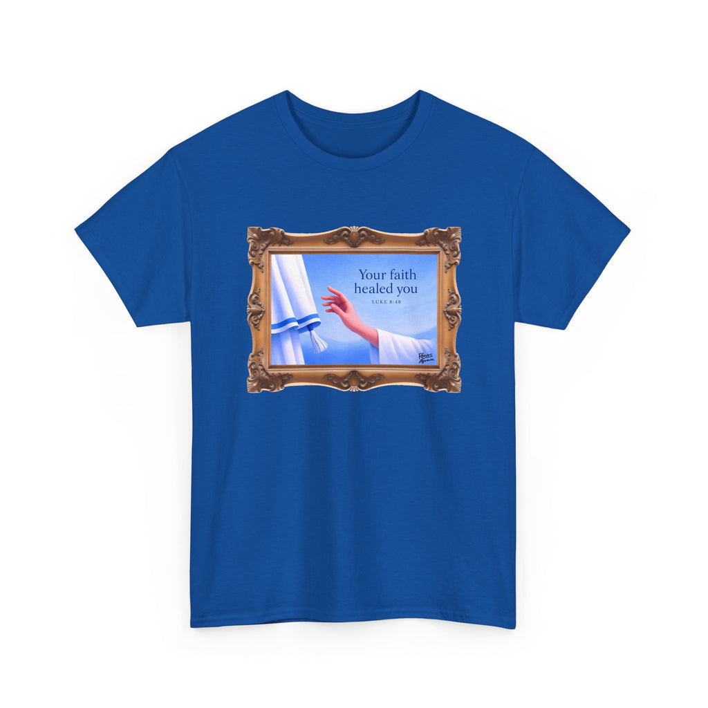 Your Faith Healed You (Luke 8:48) - Framed - T-Shirt | Religious Inspirational Tee, Jesus in Bible Artwork