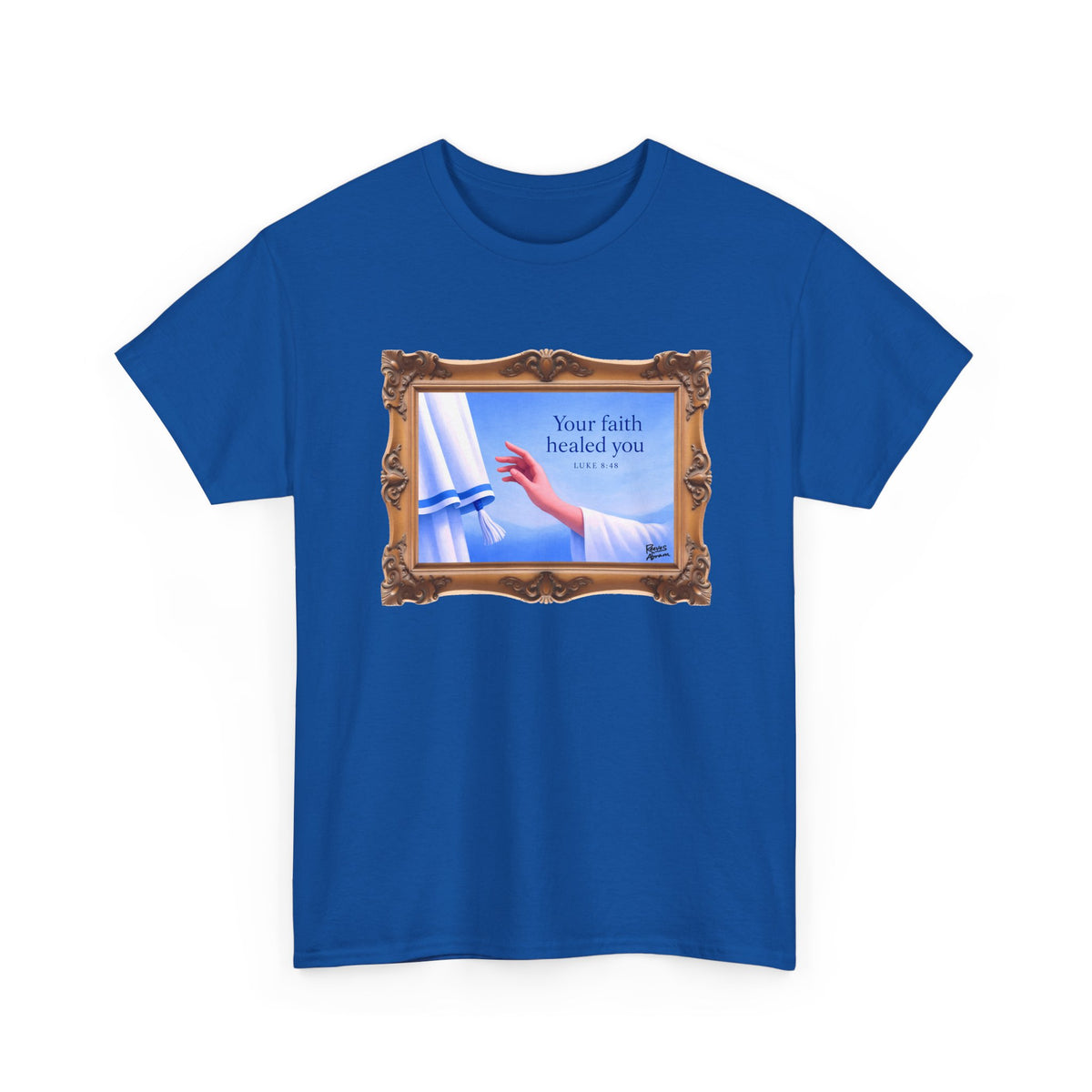Your Faith Healed You (Luke 8:48) - Framed - T-Shirt | Religious Inspirational Tee, Jesus in Bible Artwork