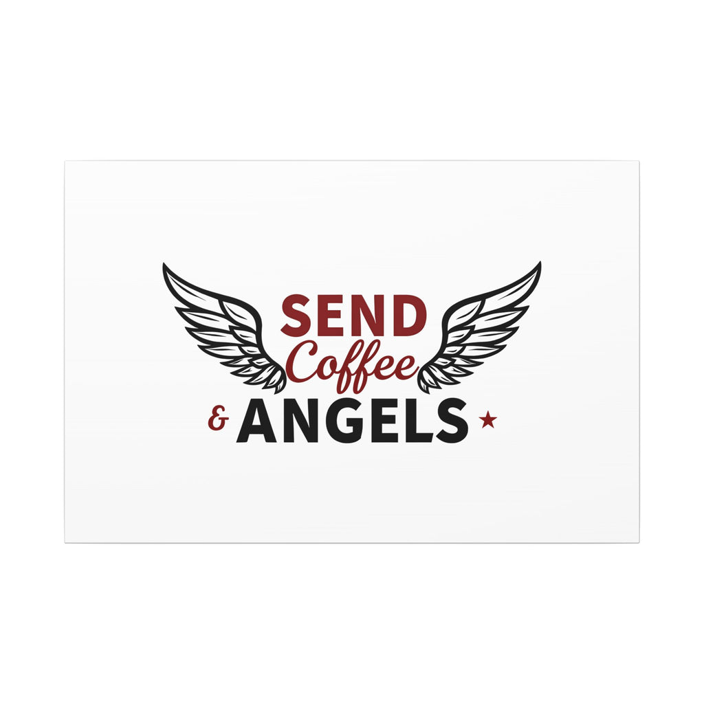 Send Coffee and Angels | 36" x 24" Canvas (Horizontal) | Christian Pop Art | Faith Wall Decor - Bringing Faith and Humor to Mornings