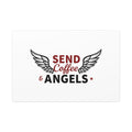 Send Coffee and Angels | 36" x 24" Canvas (Horizontal) | Christian Pop Art | Faith Wall Decor - Bringing Faith and Humor to Mornings