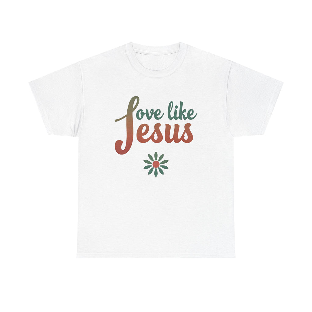 Love Like Jesus - T-Shirt | Religious Inspirational Tee, Retro Shirt