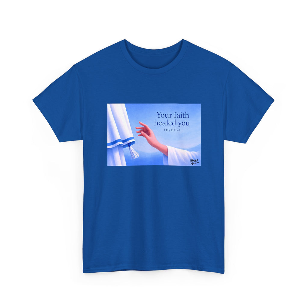 Your Faith Healed You (Luke 8:48) - T-Shirt | Religious Inspirational Tee, Jesus in Bible Artwork