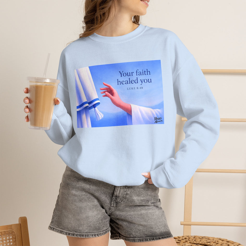 Your Faith Healed You (Luke 8:48) - Crewneck Sweatshirt | Bible Art