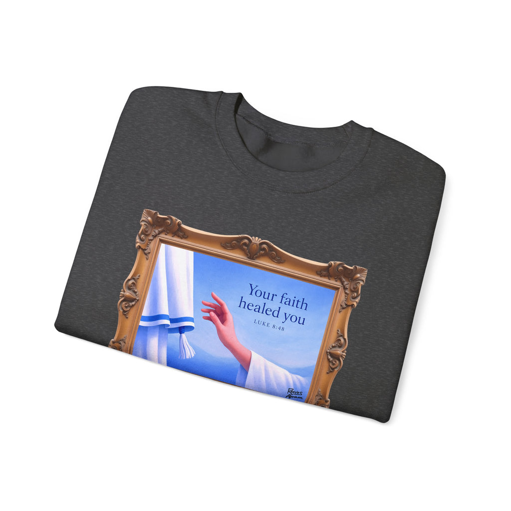 Your Faith Healed You (Luke 8:48) - Framed - Crewneck Sweatshirt | Bible Art