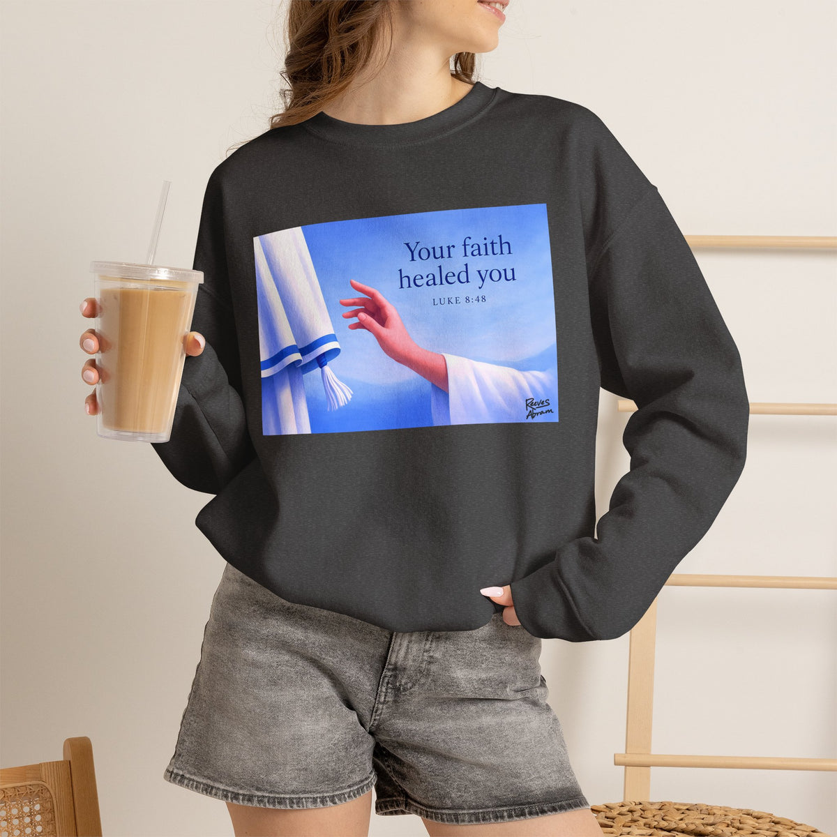 Your Faith Healed You (Luke 8:48) - Crewneck Sweatshirt | Bible Art